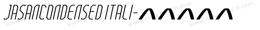 JasanCondensed Itali字体转换